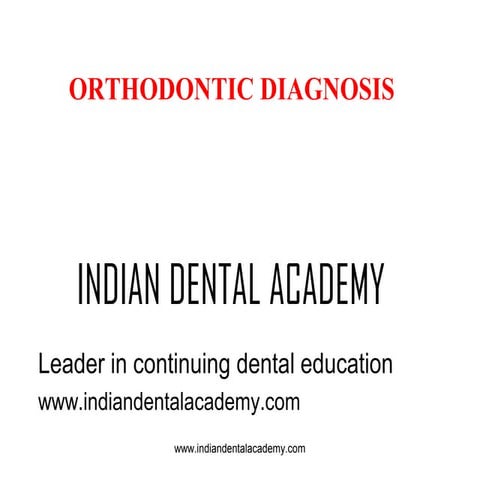 Diagnosis-orthodontic /certified fixed orthodontic courses by Indian dental a...