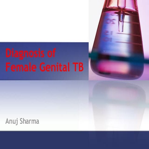 Diagnosis of Female Genital TB