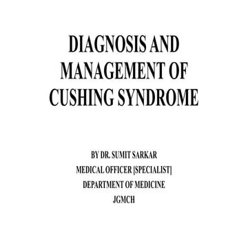 DIAGNOSIS AND MANAGEMENT OF CUSHING SYNDROME.pptx