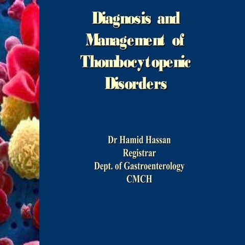 Diagnosis and management of thombocytopenic disorders