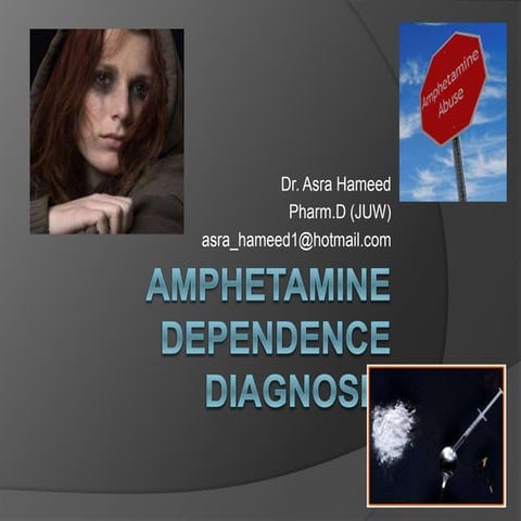 Diagnosis and treatment of amphetamine abuse