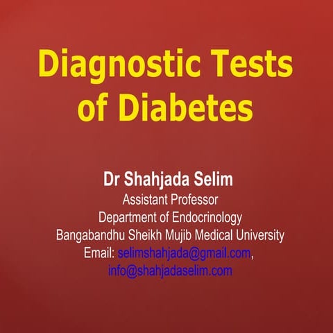 Diagnosis Tessts in Diabetes Mellitus_ Dr Selim