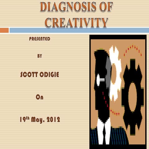 Diagnosis of creativity | PPTX