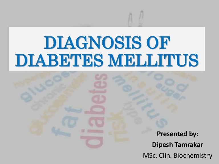 diabetes mellitus investigations ppt)