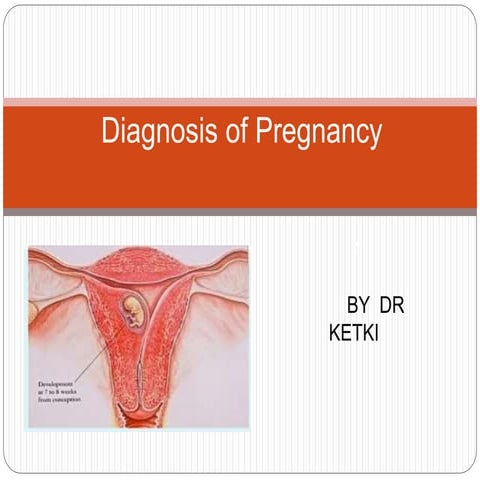 Diagnosis of pregnancy1