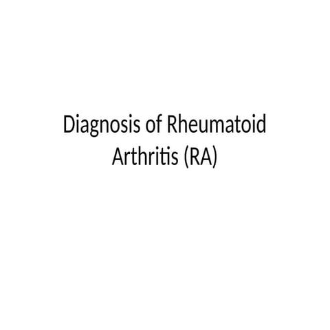 Comprehensive Diagnosis of Rheumatoid Arthritis: Clinical, Laboratory ...