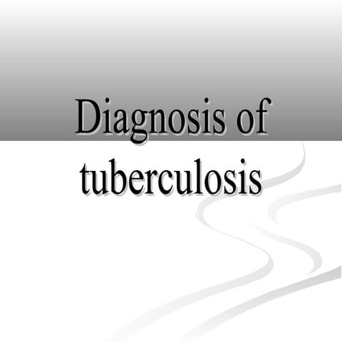 Diagnosis of tuberculosis