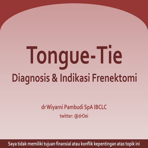 Diagnosis tongue tie & indikasi frenektomi