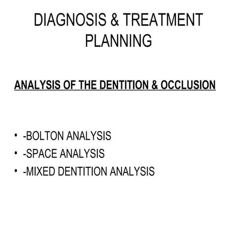 Diagnosis & treatment planning