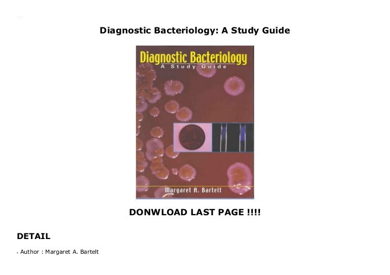 Diagnostic Bacteriology A Study Guide