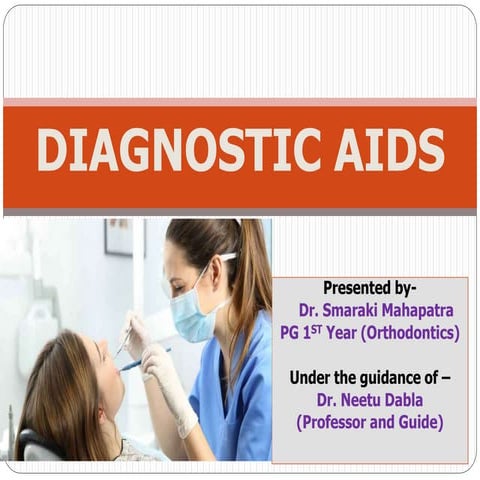 Diagnostic aids in  orthodontics