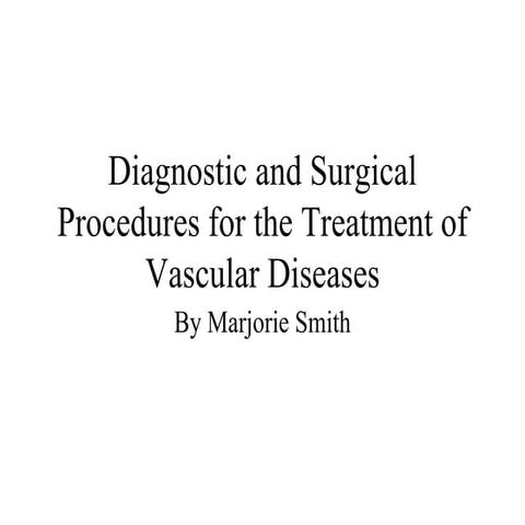 Diagnostic and surgical procedures for the treatment of