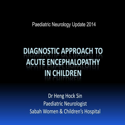 Diagnostic approach to acute encephalopathy