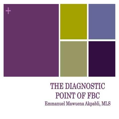 The diagnostic approach to fbc.ppt