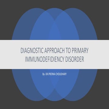 Diagnostic approach to primary immunodefidiency disorder