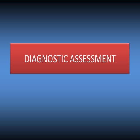 Diagnostic assessment report pptshow