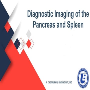 Diagnostic Imaging of the Pancreas and Spleen.pptx