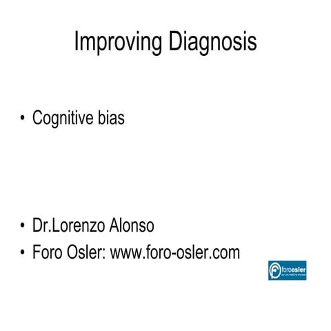 Diagnostic error in Medicine