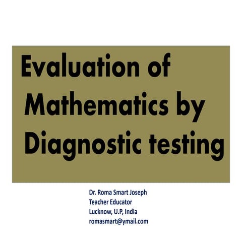 Evaluation of Mathematics by Diagnostic Testing