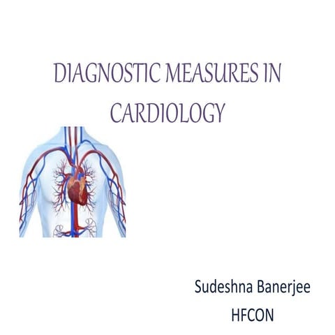 Diagnostic measures in cardiology