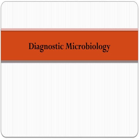 Diagnostic microbiology for medical students