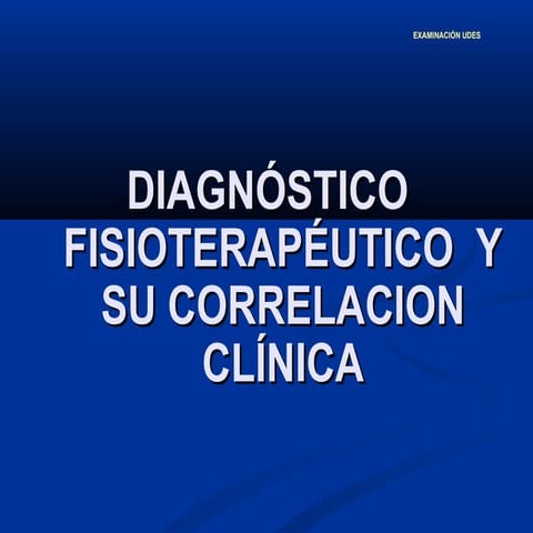 Diagnostico Dominios Fisioterapéuticos