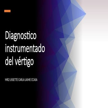 Diagnostico instrumentado de vértigo final.pptx