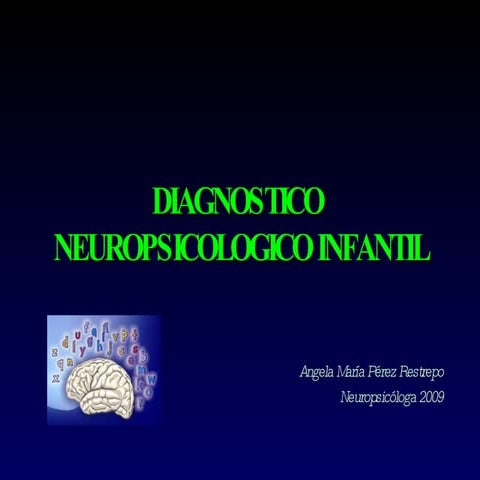 Diagnostico Neuropsicologico Infantil