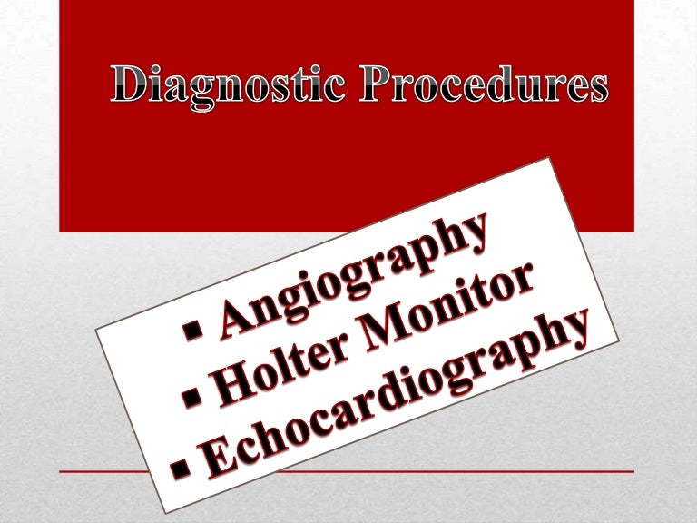 Diagnostic procedures