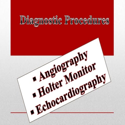 Diagnostic procedures