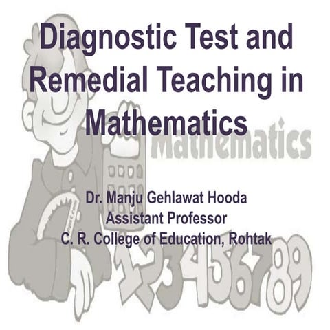 Diagnostic testing and remedial teaching