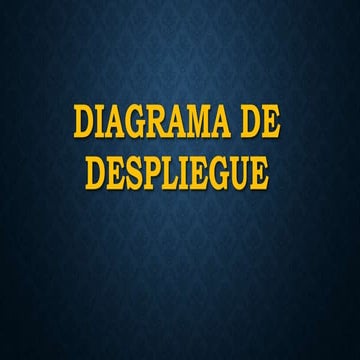 Diagrama de despliegue