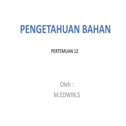 PENGETAHUAN BAHAN TEKNIK TENTANG Diagram Fase.pptx