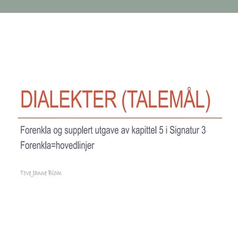 Dialekter (talemål) våren 2015