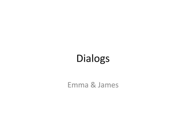 Dialog design