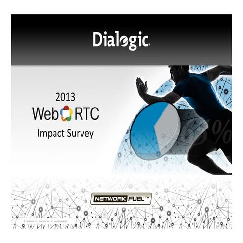 Dialogic WebRTC Impact Study