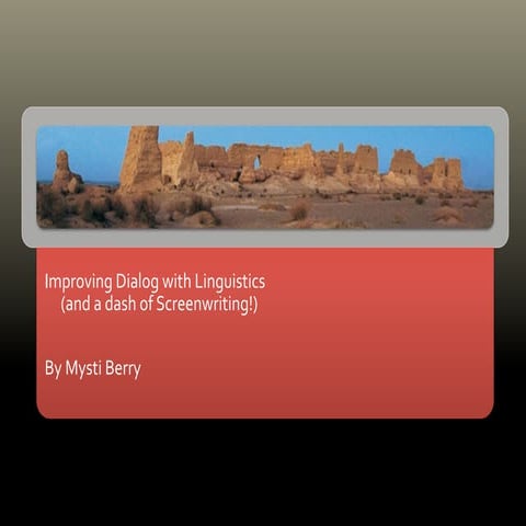 Using Linguistics for Better Dialog