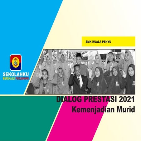 Dialog Prestasi: SMK Kuala Penyu 2021