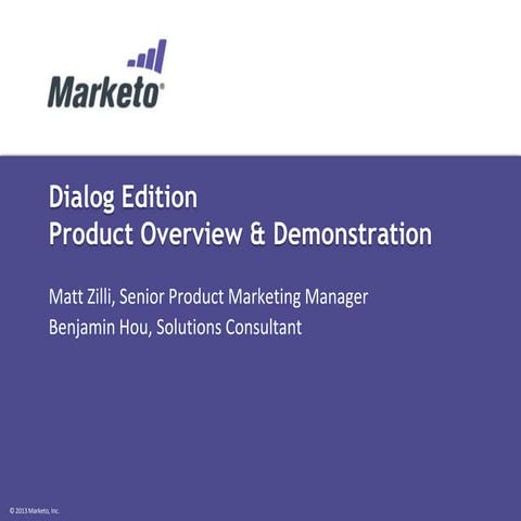 Marketo's Dialog Edition Product Demo (12/9/13)