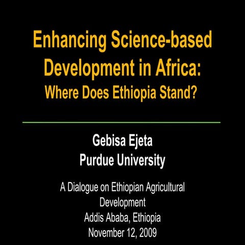 Enhancing science-based development in Africa: Where does Ethiopia stand?