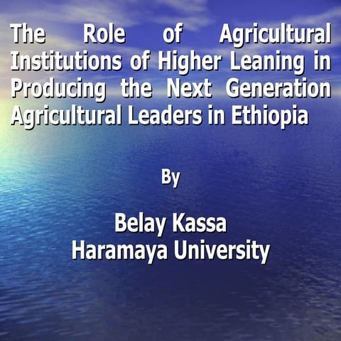 The role of agricultural institutions of higher learning in producing the nex...