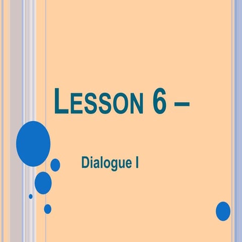 Dialogue lesson2 d1ty | PPTX