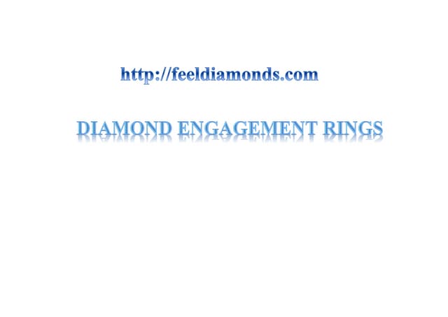 Diamond Engagement Rings|feeldiamonds.com