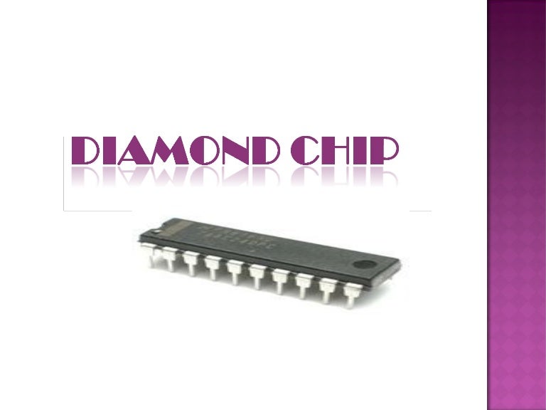 Diamond chip