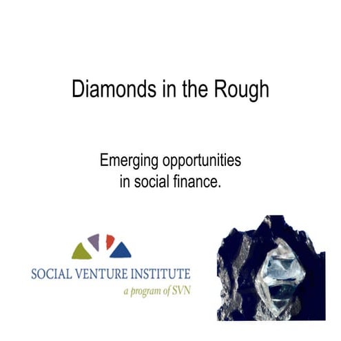 Diamonds In The  Rough