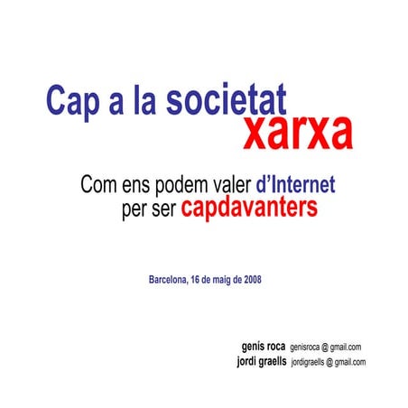 Cap a la societat xarxa