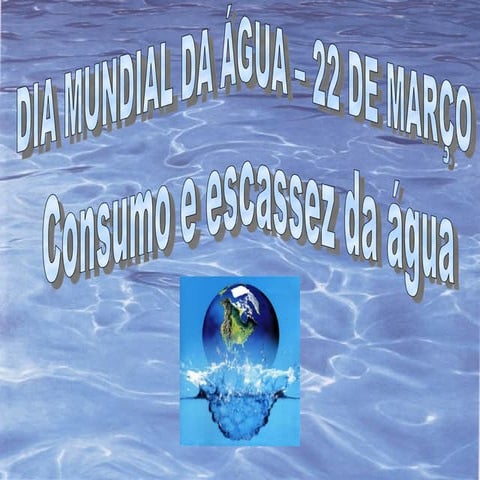 Dia Mundial Da áGua