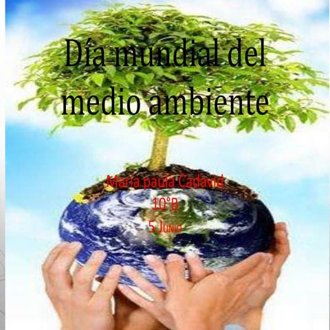 5 junio dia mundial del medio ambiente | PPTX