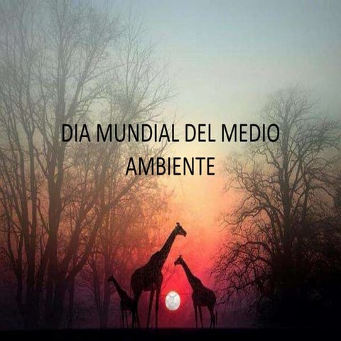 5 de junio dia mundial ambiente | PPTX