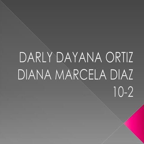 Diana diaz y darly ortiz